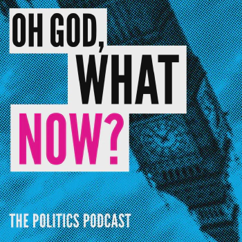 Listen to Oh God What Now podcast